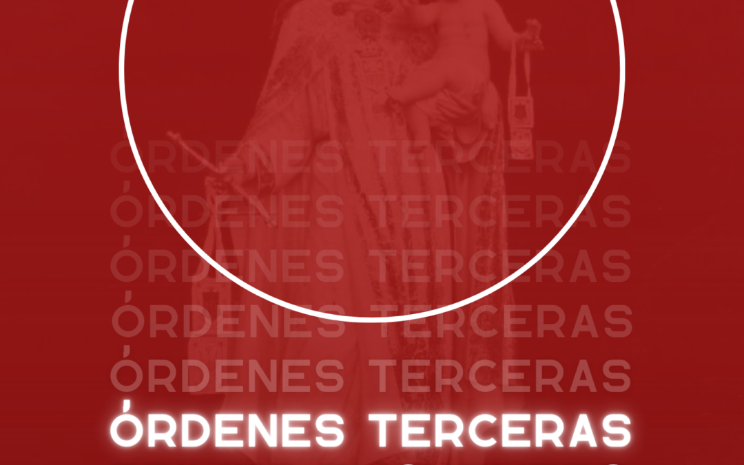 PRIMER ENCUENTRO DE ÓRDENES TERCERAS